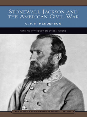 cover image of Stonewall Jackson and the American Civil War (Barnes & Noble Library of Essential Reading)